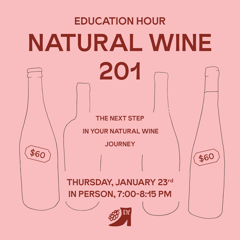 Education Hour: Natural Wine 201