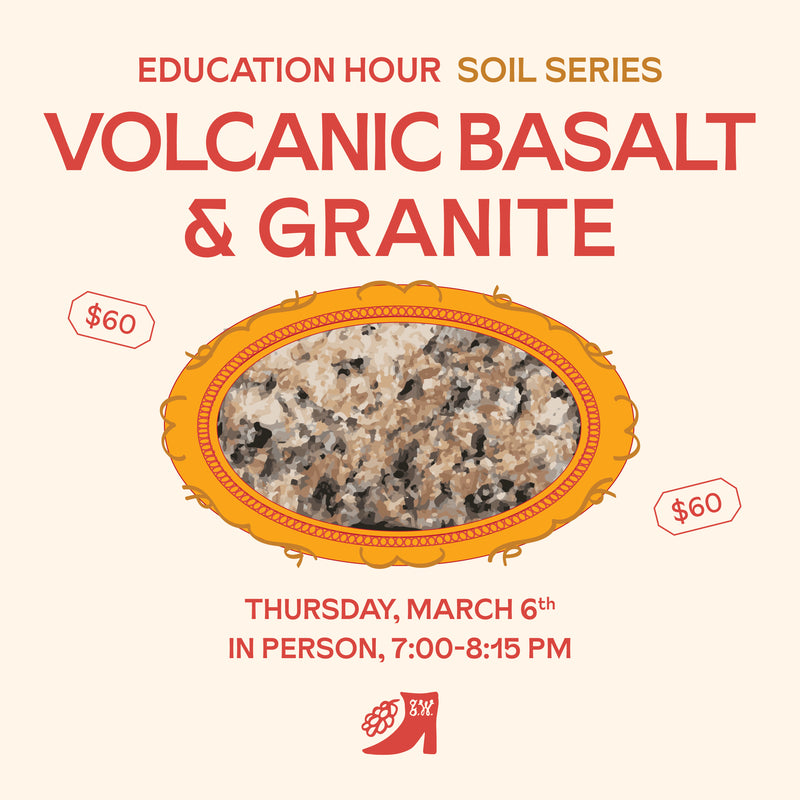 Education Hour Soil Series: Volcanic Basalt & Granite