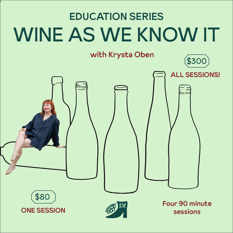 Education Series: Wine as We Know it